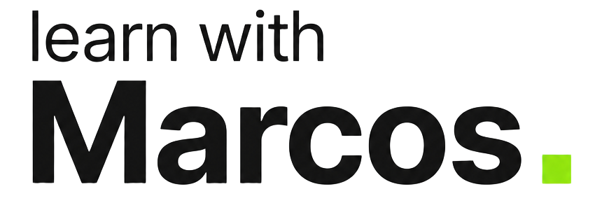 Learn with Marcos